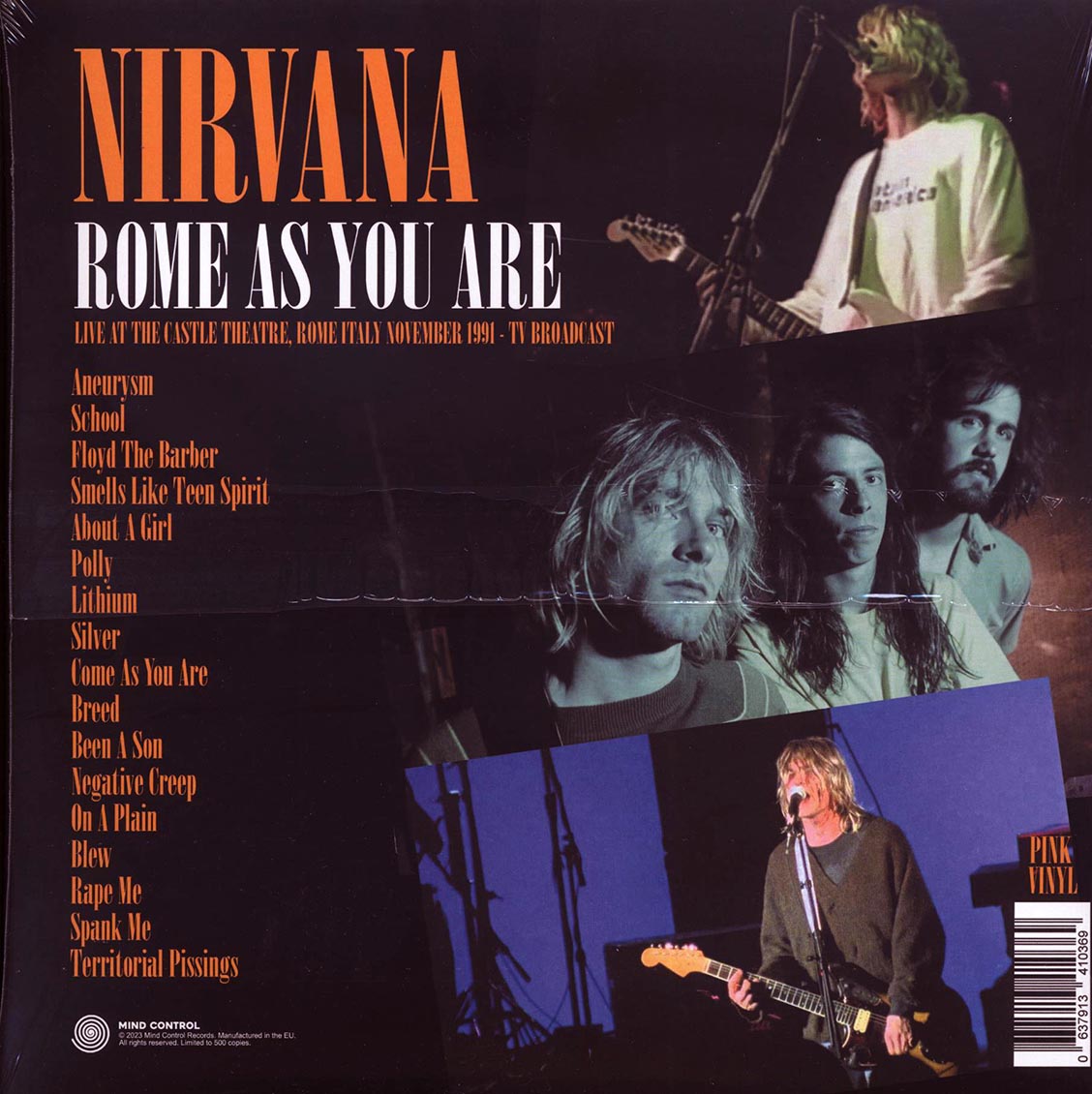 Nirvana Rome As You Are: Live At The Castle Theatre, Rome, Italy, November 1991 TV Broadcast ltd. 500 copies made pink Vinyl Record