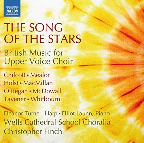 the album cover for Holst / Wells Cathedral School Choralia / Finch - Song of the Stars - British Music for Upper Voice