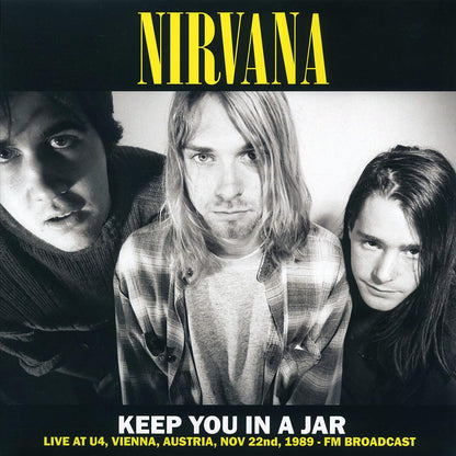 Nirvana Keep You In A Jar: Live At U4, Vienna, Austria, Nov 22nd, 1989 Vinyl Record