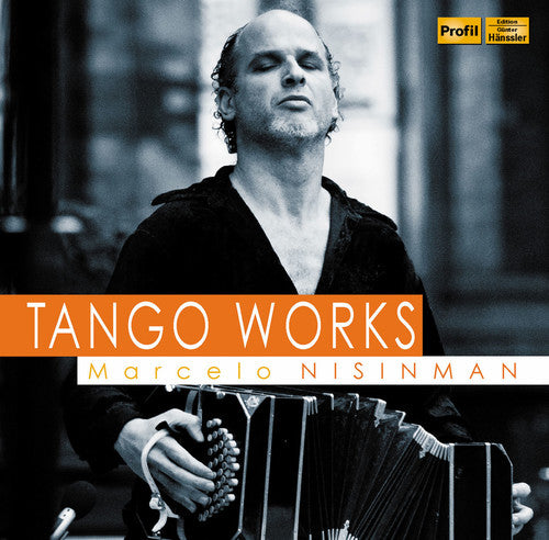 the album cover for Marcelo Nisinman - Tango Works