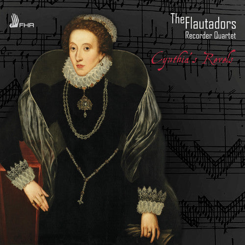 Aston / Bevin / Dering / Byrd - Cynthia's Revels - Music CD