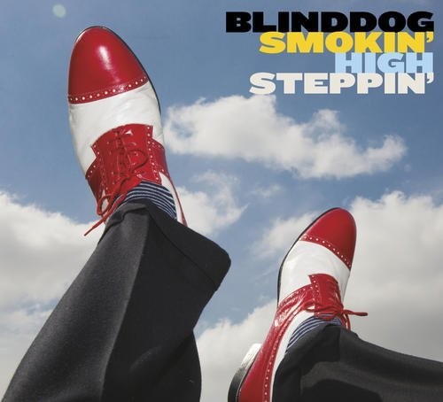 Blinddog Smokin - High Steppin - Music CD