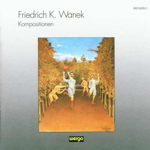Wanek: Kompositionen / Various - Wanek: Kompositionen / Various - Music CD