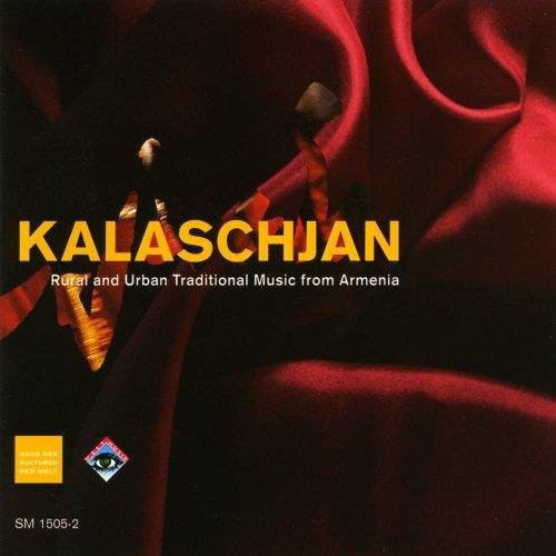 Ensemble Erevan - Kalaschjan: Rural & Urban Traditional Music - Music CD