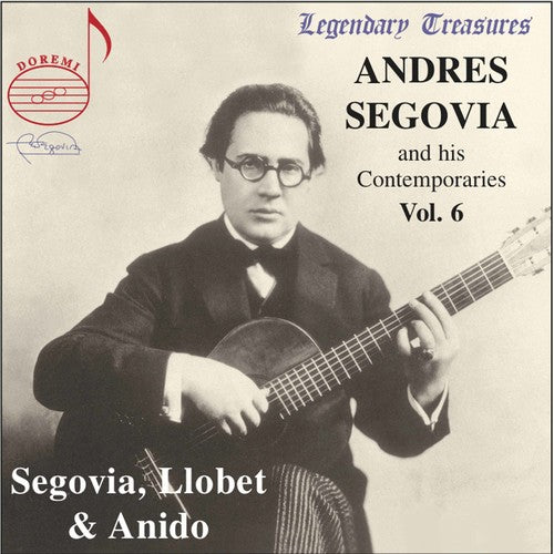 the album cover for AndrÃ©s Segovia - His Contemporaries 6