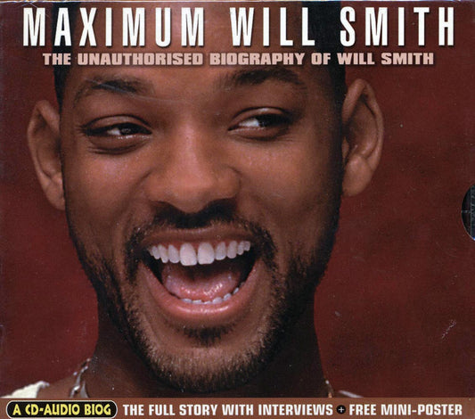 Will Smith Maximum Will Smith The Unauthorised Biography Of Will Smith Music CD