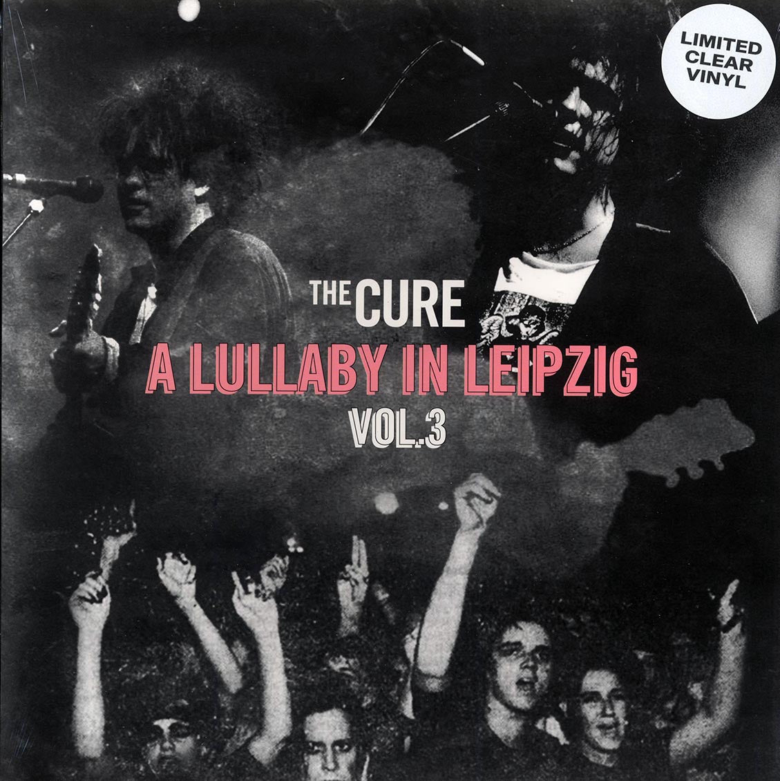 The Cure - A Lullaby In Leipzig Volume 3 (clear vinyl) Vinyl Record