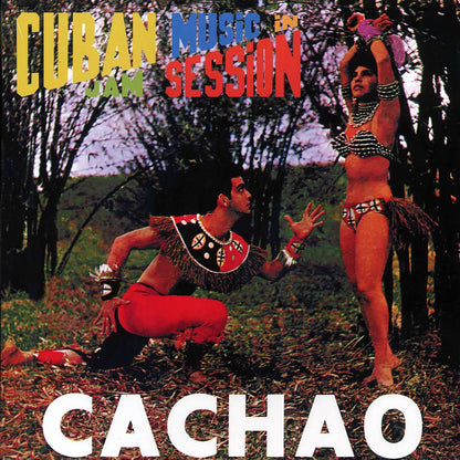Cachao - Cuban Music In Jam Sessions Vinyl Record