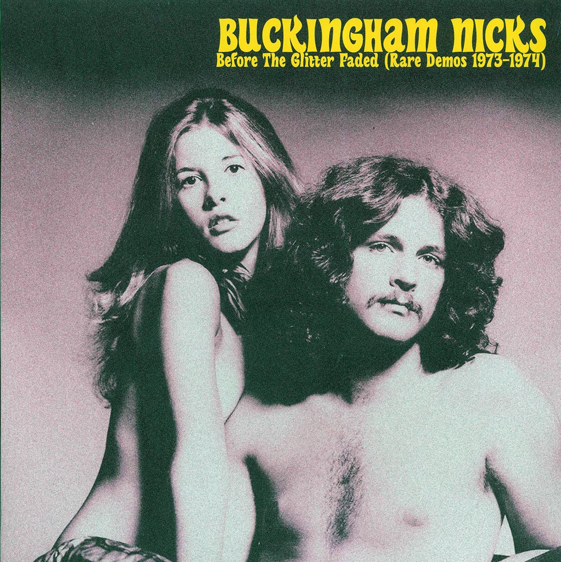 Buckingham Nicks (Stevie Nicks) - Before The Glitter Faded: Rare Demos 1973-1974 Vinyl Record