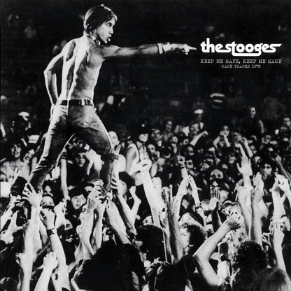 The Stooges Keep Me Safe, Keep Me Sane: Rare Tracks 1972 Vinyl Record