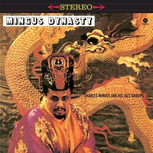Mingus Dynasty (Spa) [LP] Vinyl Record