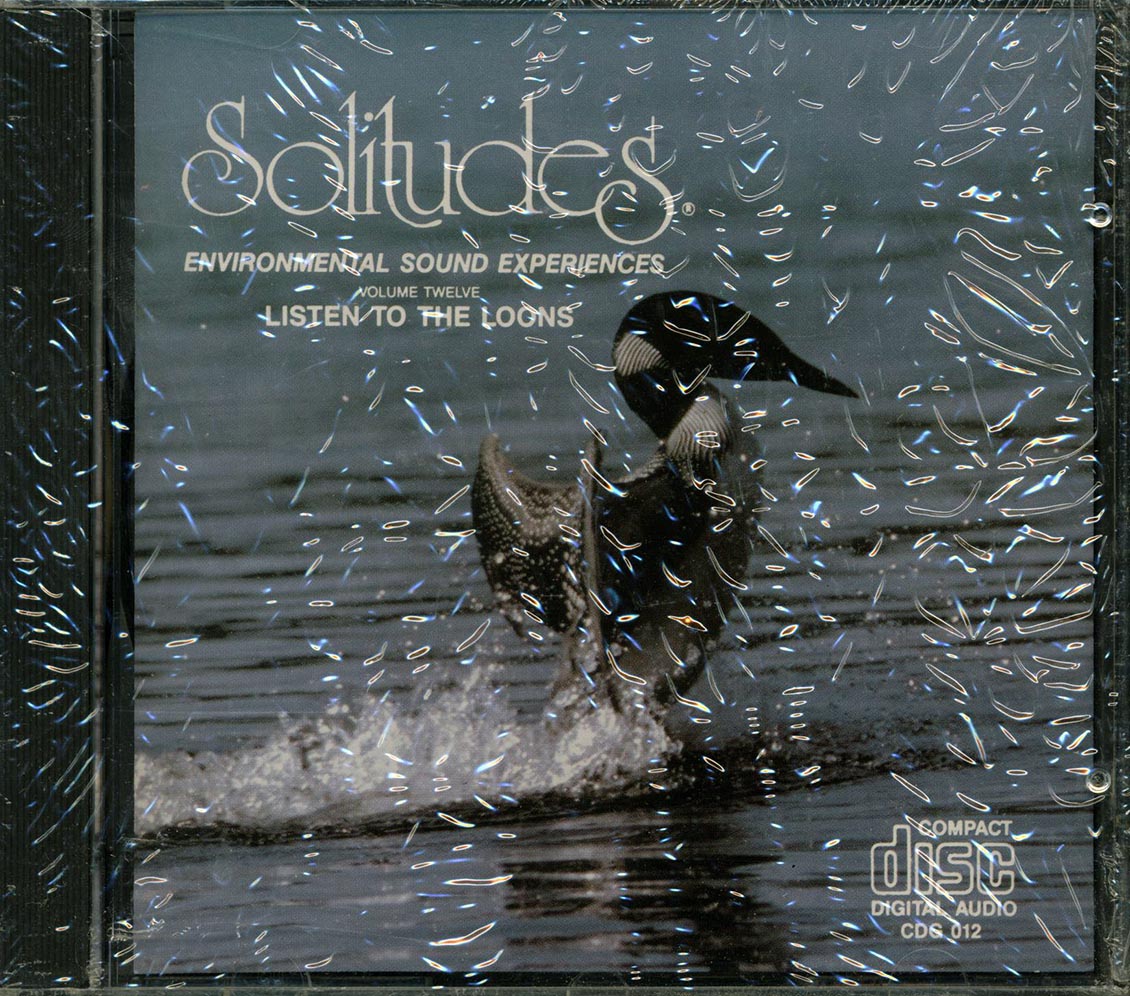 Dan Gibson - Solitudes: Environmental Sound Experiences Volume 21, Listen To The Loons Music CD