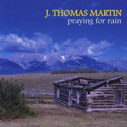 Martin,thomas J. - Praying For Rain - Music CD