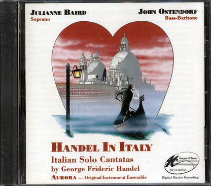 George Frideric Handel, Julianne Baird, John Ostendorf, Aurora - Handel In Italy: Italian Solo Cantatas Music CD