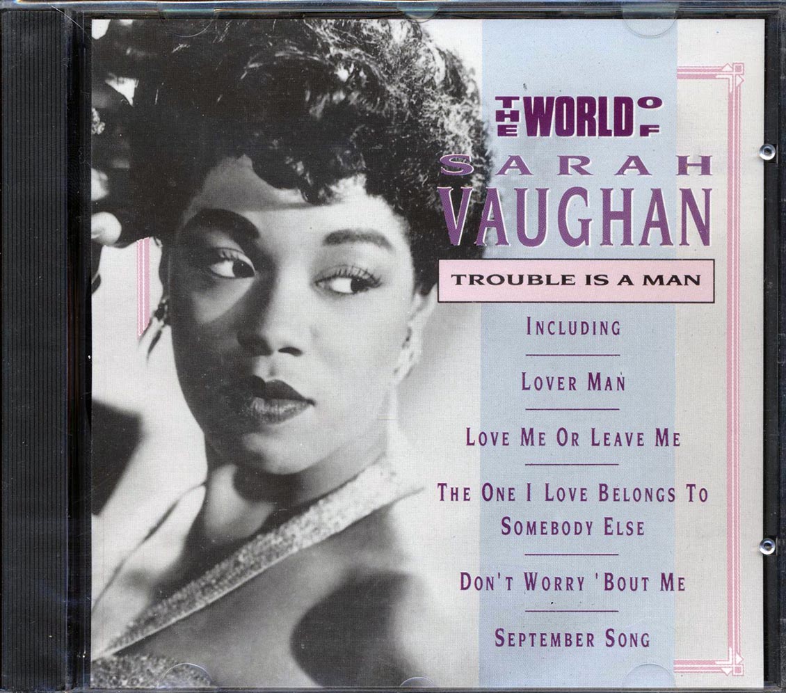 Sarah Vaughan Trouble Is A Man Music CD
