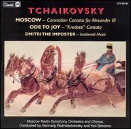 Tchaikovsky / Rozhdestvensky / Akulov - Ode To Joy / Moscow Cantata - Music CD