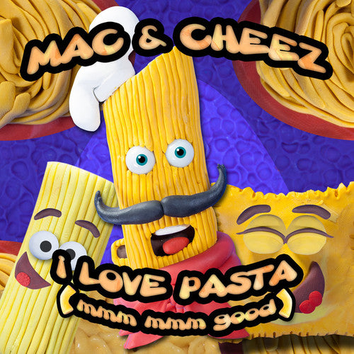 Mac & Cheez - I Love Pasta (mmm Mmm Good) - Music CD