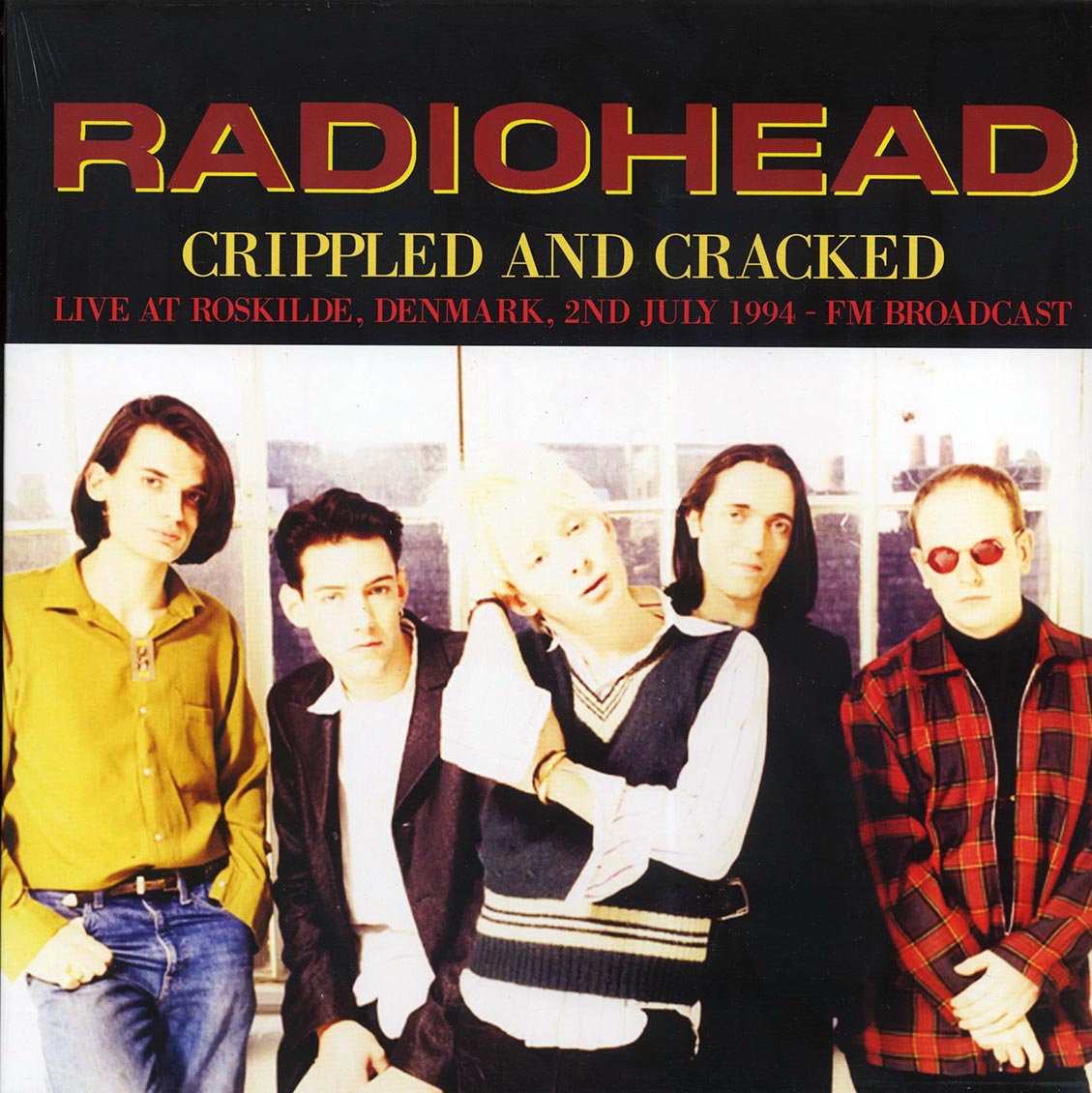 Radiohead Crippled And Cracked: Live At Roskilde, Denmark, 2nd July 1994 Vinyl Record