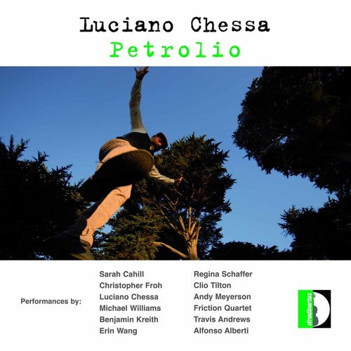 the album cover for Luciano Chessa / Cahill - Petrolio