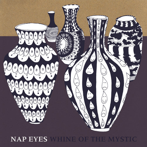 Nap Eyes - Whine Of The Mystic [Download Included] Vinyl Record