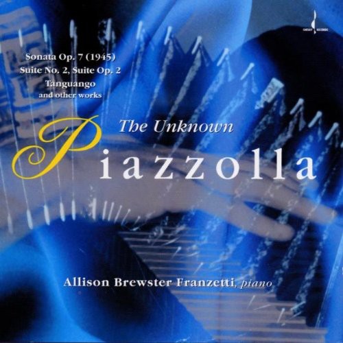Franzetti / Piazzolla - Unknown Piazzolla - Music CD