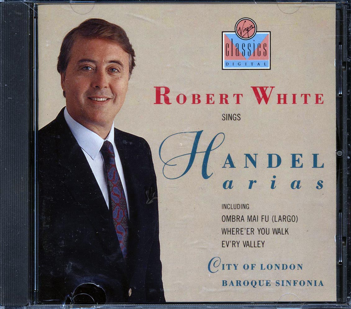 Robert White, City Of London Baroque Sinfonia - Robert White Sings Handel Arias Music CD