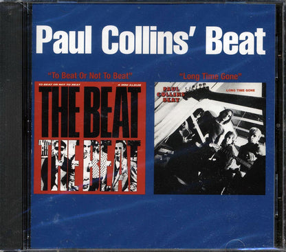 Paul Collins' Beat - To Beat Or Not To Beat + Long Time Gone (2 albums on 1 CD) (+3 bonus tracks) Music CD