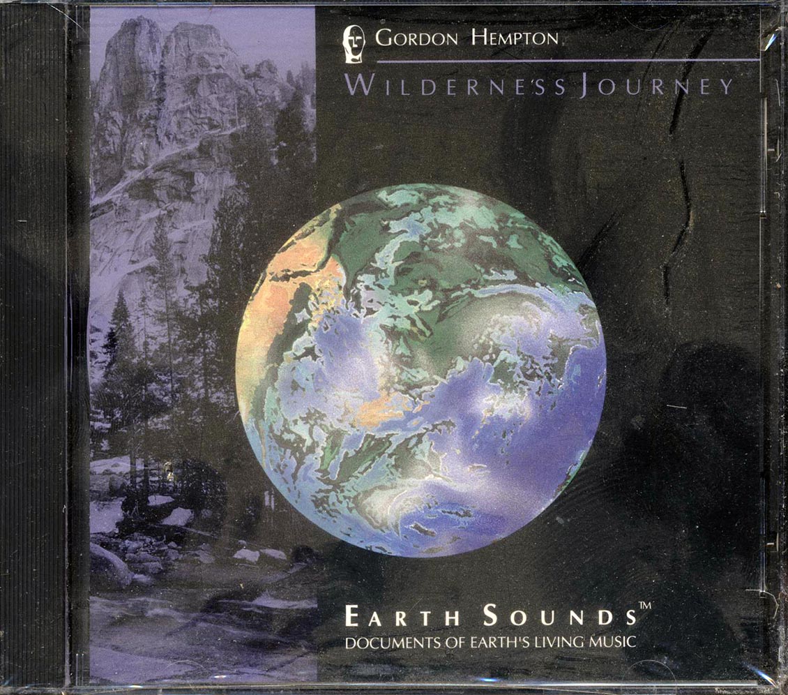 Gordon Hempton - Wilderness Journey: Earth Sounds Documents Of Earth's Living Music Music CD