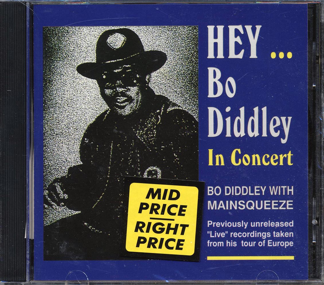 Bo Diddley - Hey: Bo Diddley In Concert Music CD