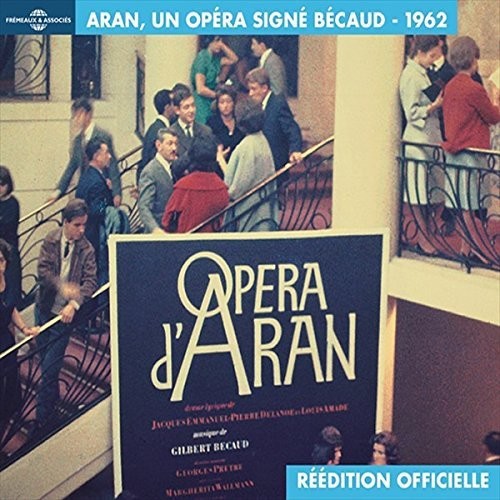 Becaud,gilbert - Opera D Aran Un Opera Signe Becaud - Music CD