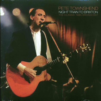 Pete Townshend - Night Train To Brixton: The Classic 1985 Broadcast (2xLP) Vinyl Record