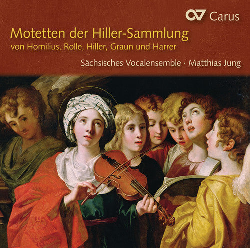 Harrer / Saxon Vocal Ensemble / Jung - Motetten Der Hiller-sammlung - Music CD
