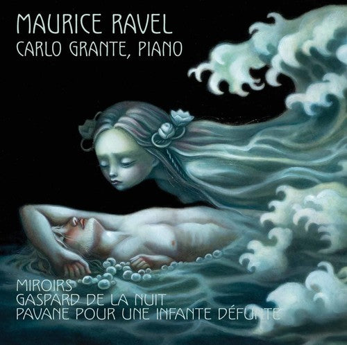 Ravel / Grante,carlo - Miroirs - Pavane Pour Une Infante Defunte - Gaspar - Music CD