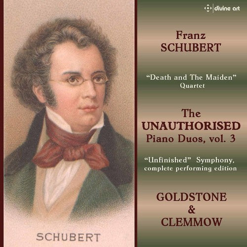 Schubert / Goldstone / Clemmow - Unauthorized Piano Duos 3 - Music CD