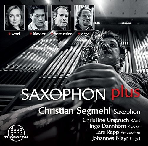 the album cover for Bedard / Segmehl / Urspruch / Dannhorn / Rapp - Saxophon Plus
