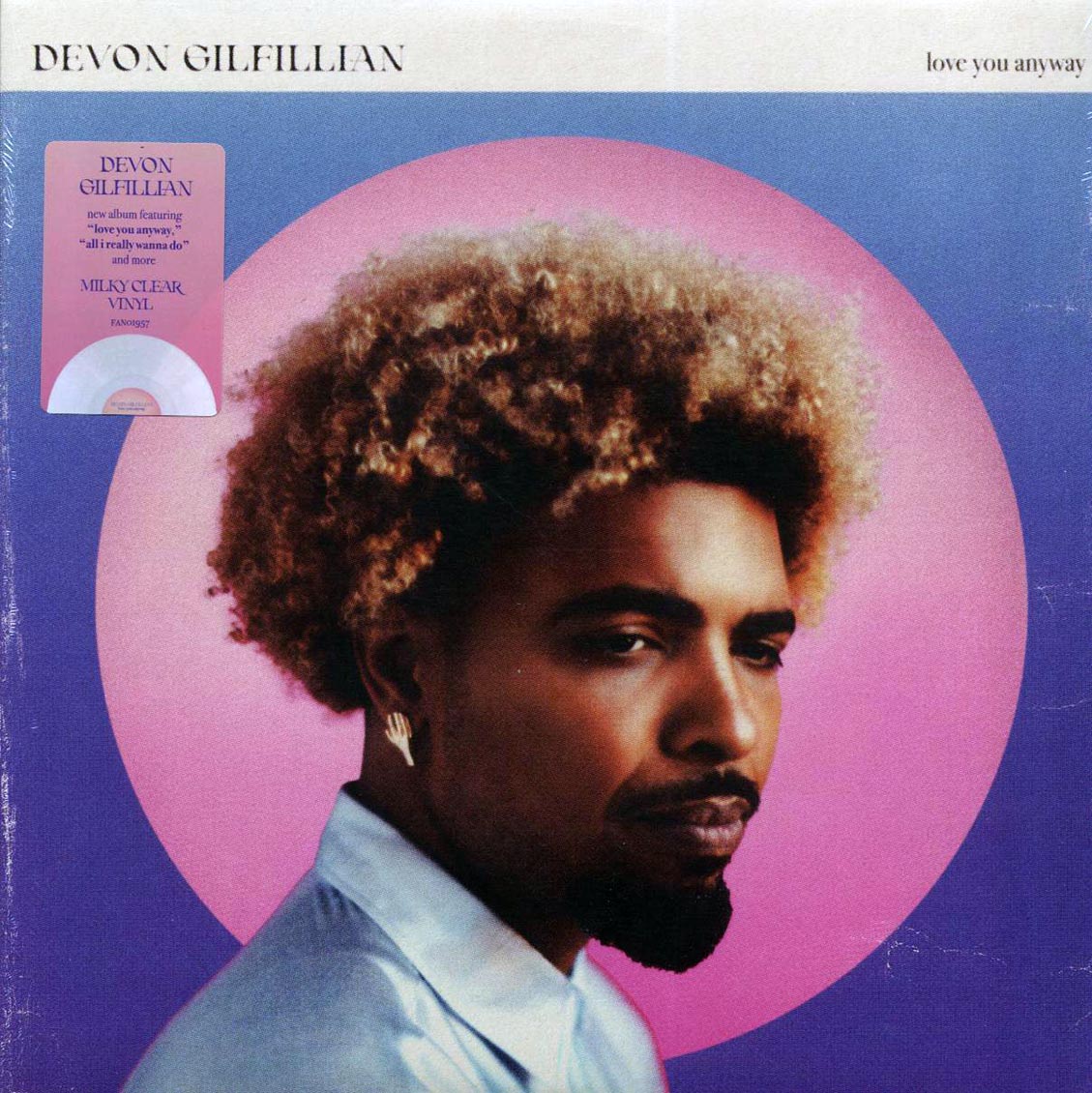 Devon Gilfillian - Love You Anyway (milky clear vinyl) Vinyl Record