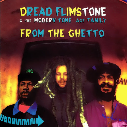 Dread Flimstone & Modern Tone Age Family - From The Ghetto - Music CD