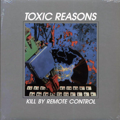 Toxic Reasons - Kill By Remote Control (ltd. ed.) (grey vinyl) Vinyl Record