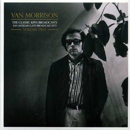 Van Morrison - The Classic KPFA Broadcasts Volume 2: San Anselmo Late Broadcast 1973 (2xLP) Vinyl Record