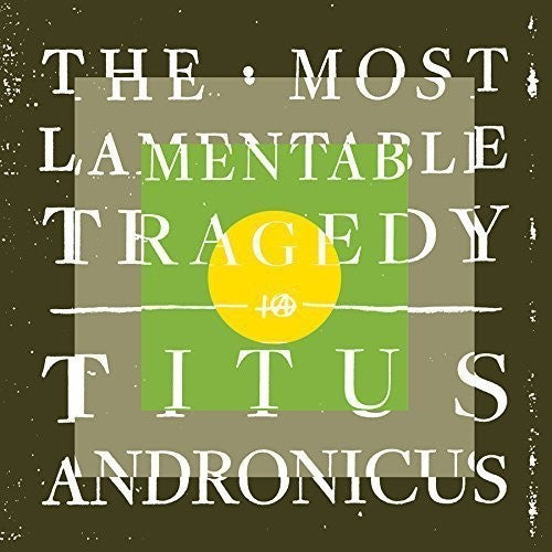 Titus Andronicus - The Most Lamentable Tragedy - Music CD