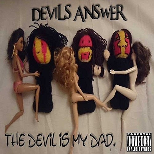 Devils Answer - Devil Is My Dad - Music CD