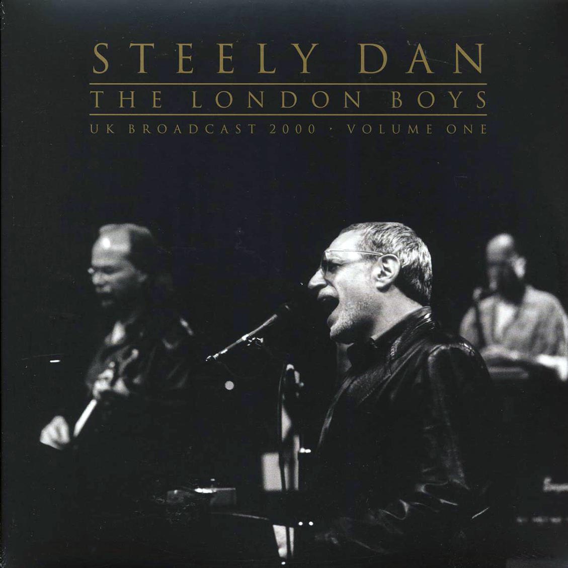 Steely Dan - The London Boys Volume 1: UK Broadcast 2000 (2xLP) Vinyl Record