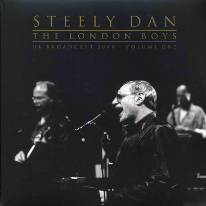Steely Dan - The London Boys Volume 1: UK Broadcast 2000 (2xLP) Vinyl Record