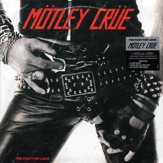 Motley Crue Too Fast For Love Vinyl Record
