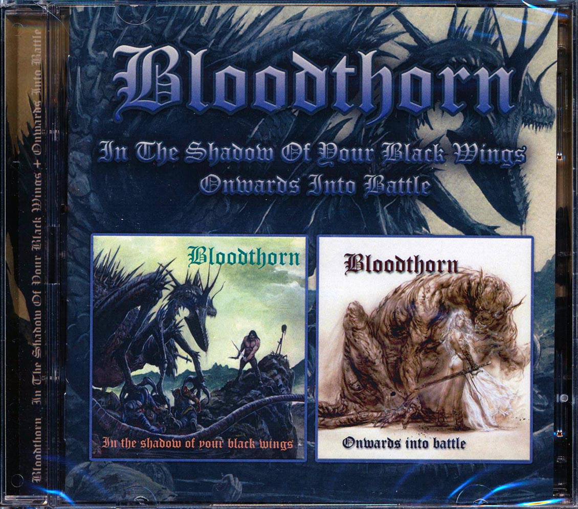 Bloodthorn - In The Shadow Of Dour Black Wings + Onwards Into Battle (2 albums on 2 CDs) (2xCD) Music CD