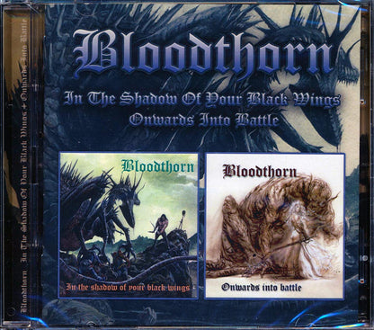 Bloodthorn - In The Shadow Of Dour Black Wings + Onwards Into Battle (2 albums on 2 CDs) (2xCD) Music CD
