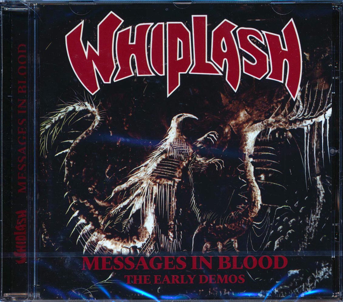 Whiplash - Messages In Blood: The Early Demos Music CD