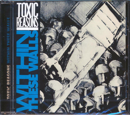 Toxic Reasons Within These Walls Music CD