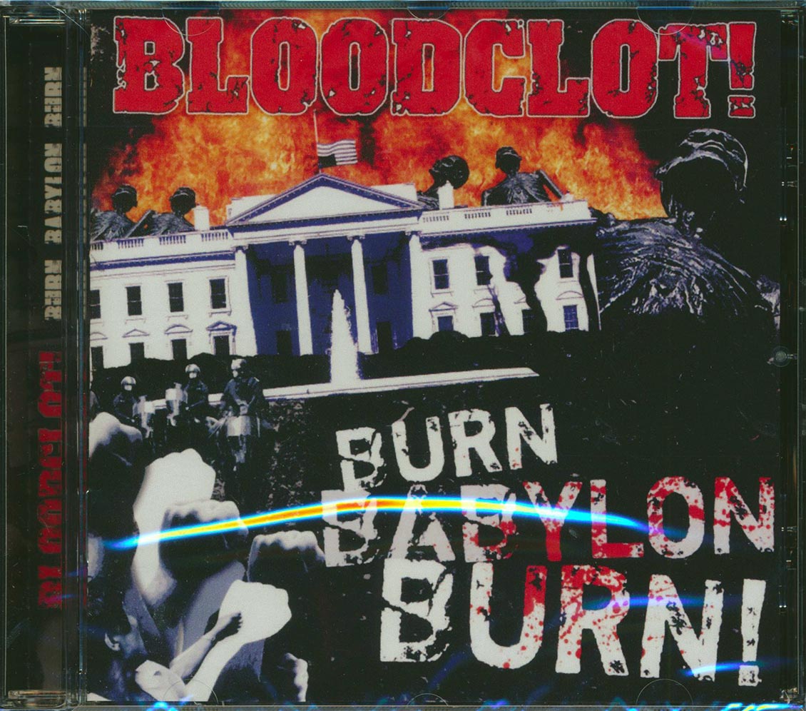 Bloodclot - Burn Babylon Burn! Music CD