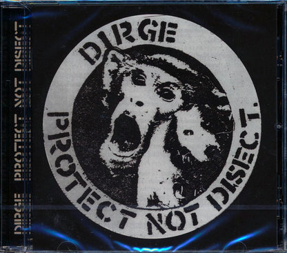 Dirge - Protect Not Disect Music CD